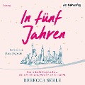Cover-Bild zum Titel 'In fünf Jahren' von 'Rebecca Serle'