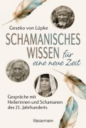 Cover-Bild zum Titel 'Schamanisches Wissen für eine neue Zeit' von 'Geseko von Lüpke'