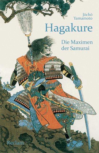 Hagakure. Die Maximen der Samurai - Jocho Yamamoto