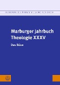 Marburger Jahrbuch Theologie XXXV - 