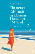 Cover-Bild zum Titel 'Ein neuer Morgen im kleinen Haus am Strand' von 'Rachel Hanna'