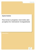 Cover-Bild zum Titel 'Pracownicze programy emerytalne jako pozaplacowy instrument wynagradzania' von 'Szymon Kozielec'
