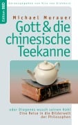 Cover-Bild zum Titel 'Gott und die chinesische Teekanne' von 'Michael Murauer'