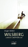 Wilsberg und der tote Professor - Jürgen Kehrer