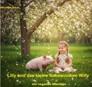 Cover-Bild zum Titel 'Lilly und das kleine Schweinchen Willy' von 'Regina Schulz'