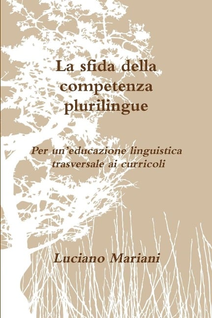 La sfida della competenza plurilingue - Luciano Mariani