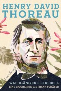 Cover-Bild zum Titel 'Henry David Thoreau' von 'Frank Schäfer'