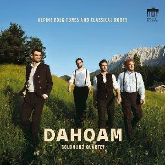 Dahoam - Goldmund Quartet