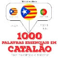 Cover-Bild zum Titel '1000 palavras essenciais em catalão' von 'Jm Gardner'