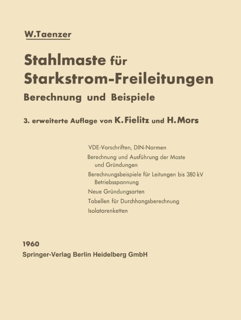 Stahlmaste für Starkstrom-Freileitungen - W. Taenzer