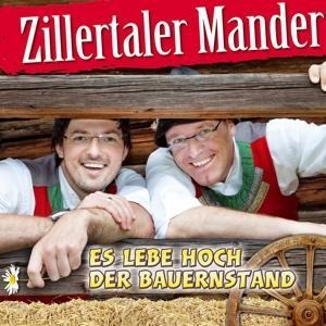 Es lebe hoch der Bauernstand - Zillertaler Mander