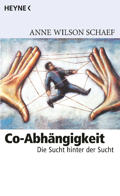 Co-Abhängigkeit - Anne Wilson Schaef