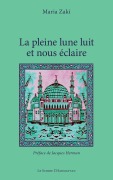 Cover-Bild zum Titel 'La pleine lune luit et nous éclaire' von 'Maria Zaki'