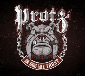 In Dog We Trust - Protz