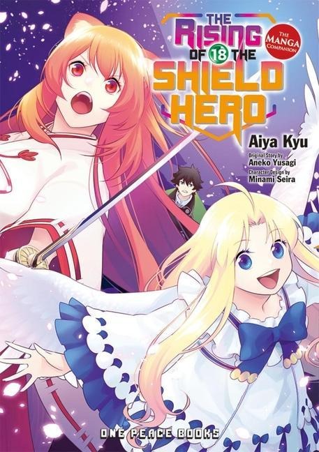 The Rising of the Shield Hero Volume 18 - Aneko Yusagi