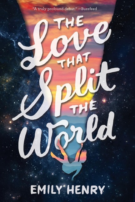 The Love That Split the World - Emily Henry