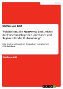 Cover-Bild zum Titel 'Welches sind die Mehrwerte und Defizite der Forschungsbegriffe Governance und Regieren für die EU-Forschung?' von 'Mathias van Driel'