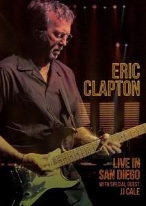 Live in San Diego (with Special Guest JJ Cale) - Eric Clapton