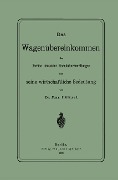 Das Wagenübereinkommen des Vereins deutscher Eisenbahnverwaltungen und seine wirthschaftliche Bedeutung - Na Höltzel