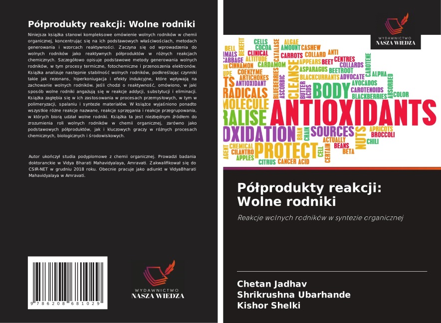 Pó¿produkty reakcji: Wolne rodniki - Chetan Jadhav, Shrikrushna Ubarhande, Kishor Shelki