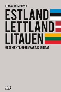 Estland, Lettland, Litauen - Elmar Römpczyk