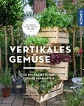 Cover-Bild zum Titel 'Vertikales Gemüse' von 'Sibylle Maag, Rebekka Maag, Michael Maag'