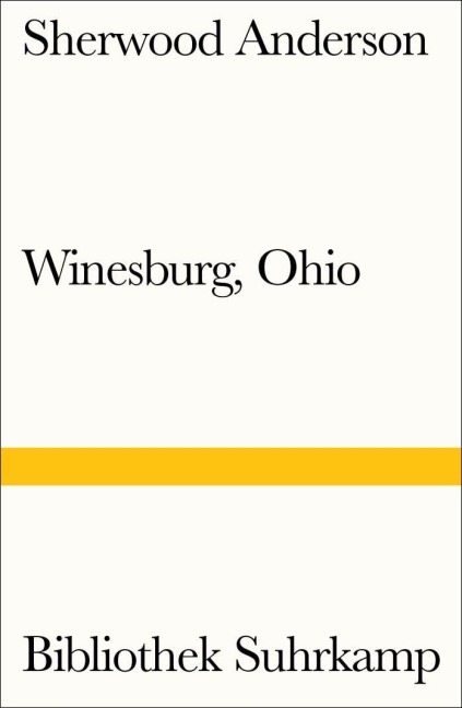 Winesburg, Ohio - Sherwood Anderson