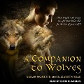 A Companion to Wolves Lib/E - Sarah Monette, Elizabeth Bear