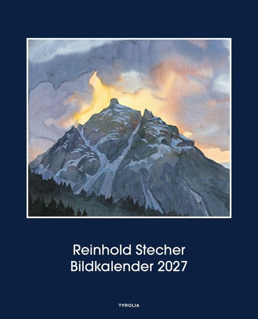 Reinhold Stecher Bildkalender 2027 - Reinhold Stecher