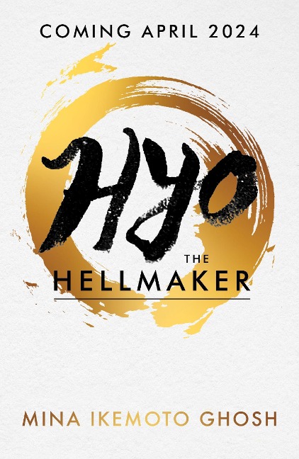 Hyo The Hellmaker - Mina Ikemoto Ghosh