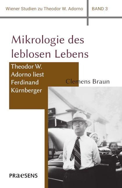 Mikrologie des leblosen Lebens - Clemens Braun