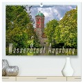 WasserStadt Augsburg (hochwertiger Premium Wandkalender 2024 DIN A2 quer), Kunstdruck in Hochglanz - Judith Schleibinger