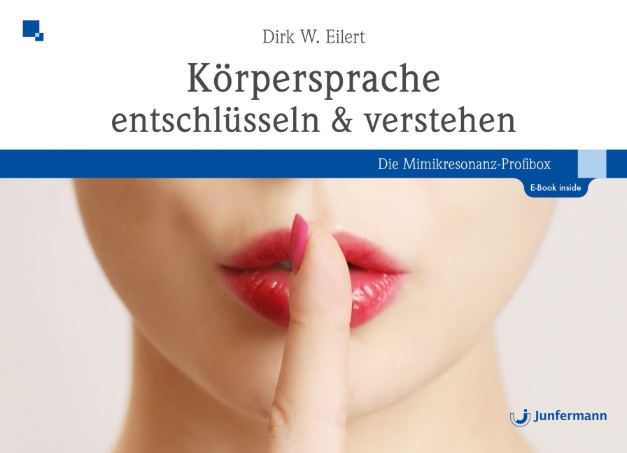 Körpersprache entschlüsseln & verstehen - Dirk Eilert