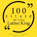 Cover-Bild zum Titel '100 Zitate von Martin Luther King' von 'Martin Luther King'