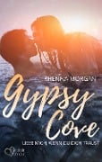Cover-Bild zum Titel 'Gypsy Cove: Liebe mich, wenn du dich traust' von 'Rhenna Morgan'