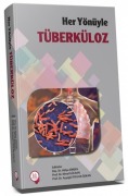 Cover-Bild zum Titel 'Her Yönüyle Tüberküloz' von 'Hülya Simsek, Meral Gülhan, Aysegül Taylan Özkan'
