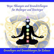 Cover-Bild zum Titel 'Yoga-Übungen und Grundstellungen für Anfänger und Einsteiger / Grundlagen und Grundübungen für Zuhause' von 'Sonja Mende'