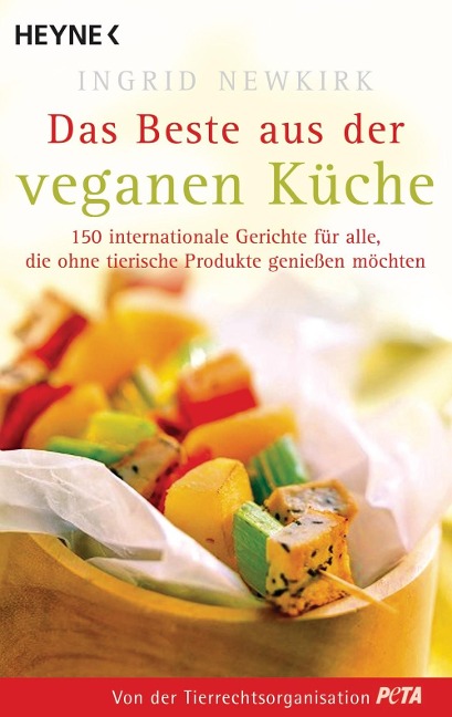 Das Beste aus der veganen Küche - Ingrid Newkirk, PeTA