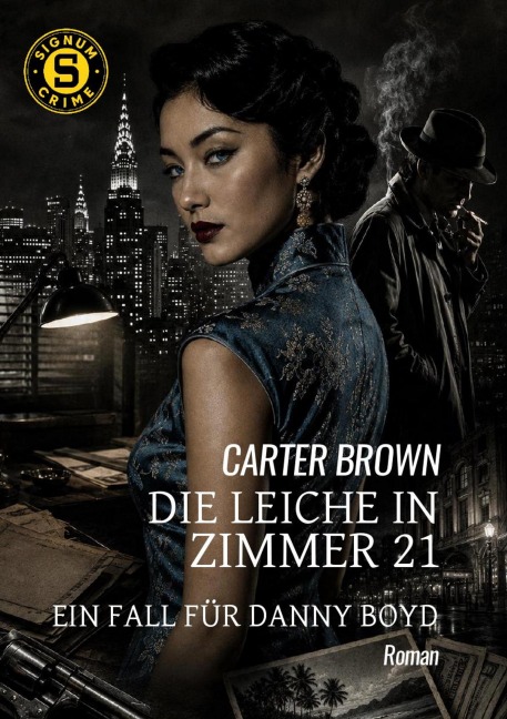 DIE LEICHE IN ZIMMER 21 - EIN FALL FÜR DANNY BOYD - Carter Brown