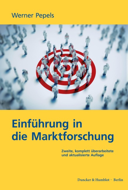 Einführung in die Marktforschung. - Werner Pepels