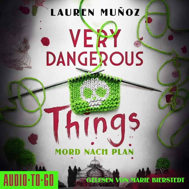 Very Dangerous Things - Lauren Muñoz