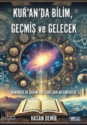 Cover-Bild zum Titel 'Kuranda Bilim, Gecmis ve Gelecek' von 'Hasan Demir'