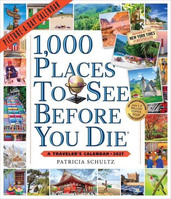 1,000 Places to See Before You Die Picture-A-Day® Wall Calendar 2027 - Patricia Schultz