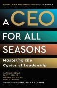 Cover-Bild zum Titel 'A CEO for All Seasons' von 'Carolyn Dewar, Scott Keller, Vikram Malhotra, Kurt Strovink'