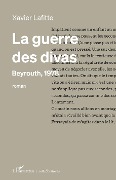 Cover-Bild zum Titel 'La guerre des divas' von 'Xavier Lafitte'