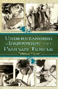 Cover-Bild zum Titel 'Understanding Jonestown and Peoples Temple' von 'Rebecca Moore'