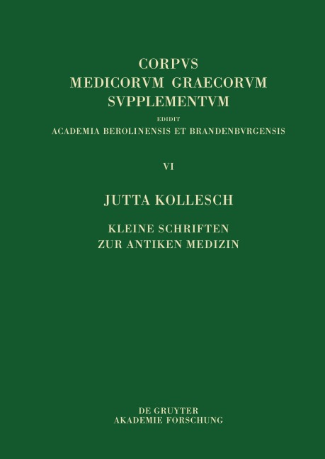 Kleine Schriften zur antiken Medizin - Jutta Kollesch