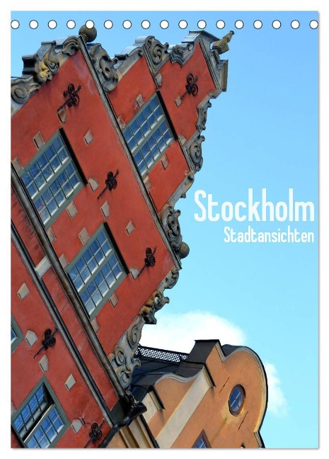 Stockholm - Stadtansichten (Tischkalender 2024 DIN A5 hoch), CALVENDO Monatskalender - Stefanie Küppers