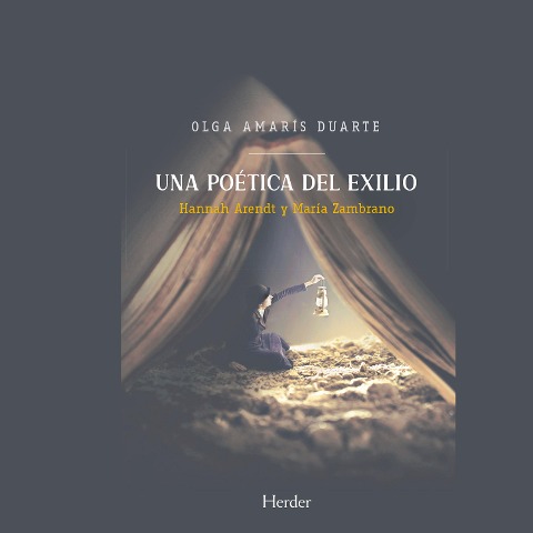Una poética del exilio - Olga Amarís