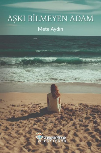 Aski Bilmeyen Adam - Mete Aydin